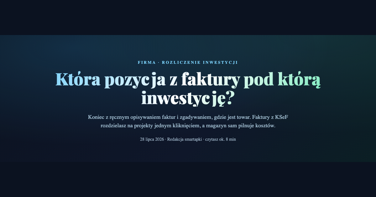 Rozliczanie kosztów inwestycji — przypisywanie pozycji faktur do projektów