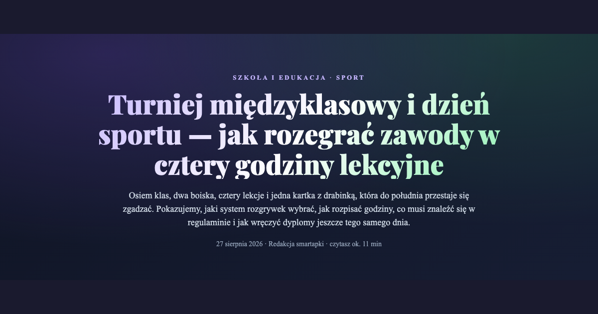 Turniej międzyklasowy w szkole — tabela grupowa, drabinka i dyplomy
