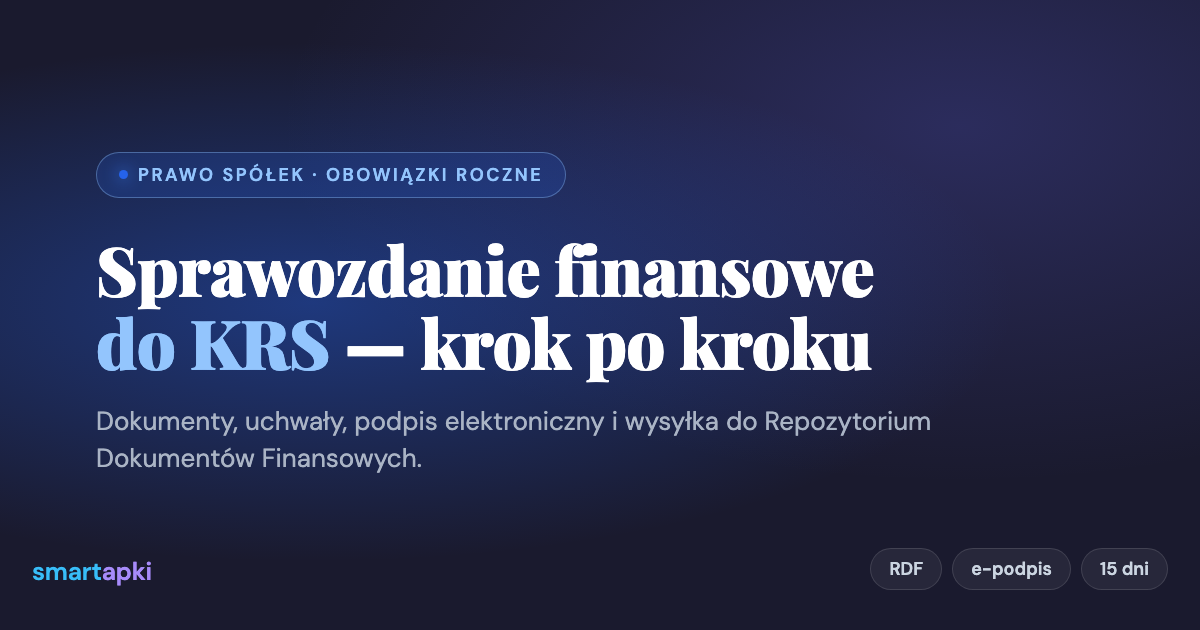 Złożenie sprawozdania finansowego do KRS — Repozytorium Dokumentów Finansowych, podpis elektroniczny