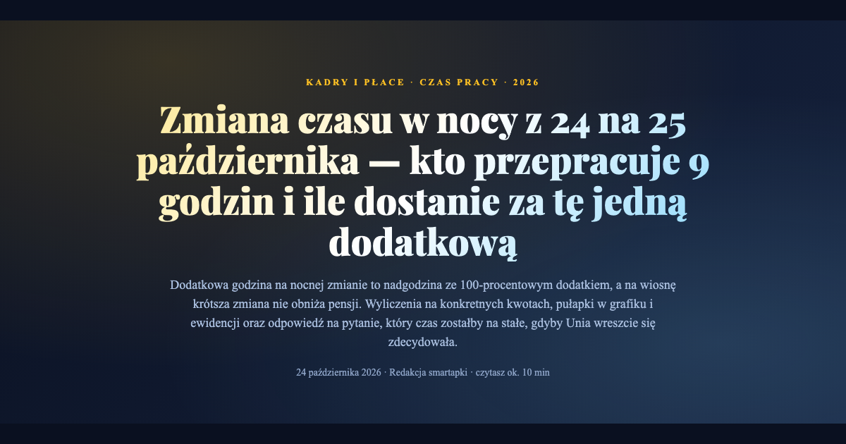 Zmiana czasu 2026 — wynagrodzenie za dodatkową godzinę pracy na nocnej zmianie